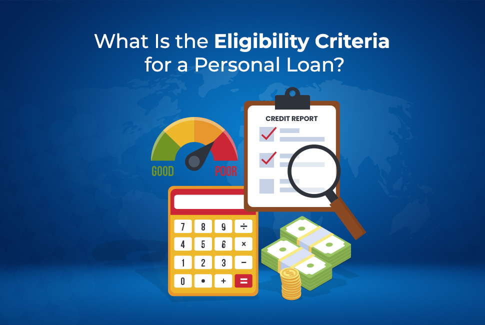 Personal Loan Eligibility Criteria