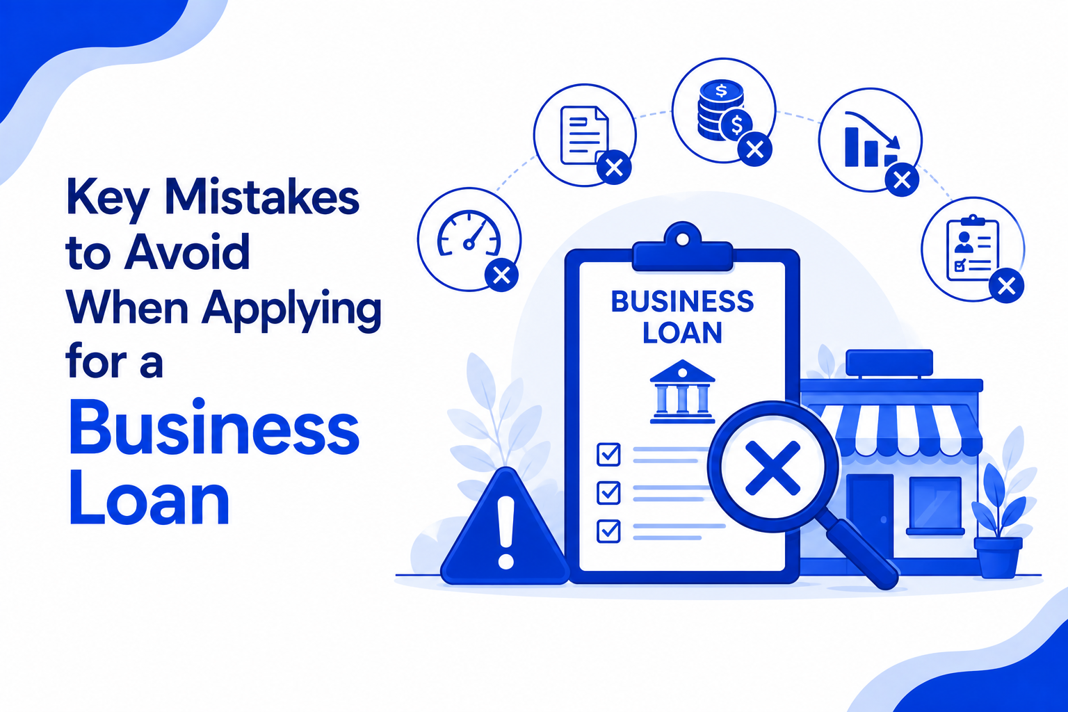 Business loan mistakes